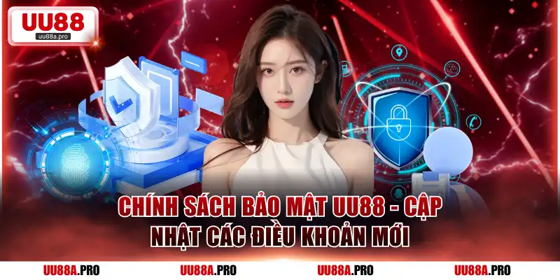 Chính sách bảo mật UU88