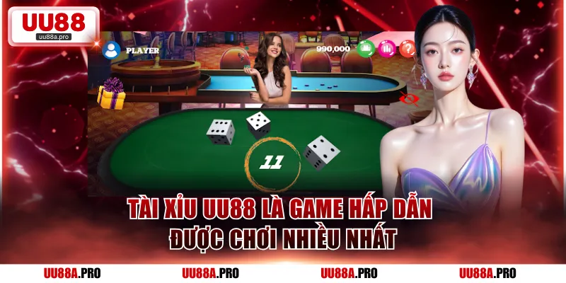 Tài xỉu UU88 là game hấp dẫn được chơi nhiều nhất